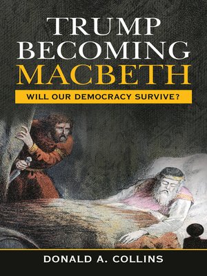 cover image of Trump Becoming Macbeth